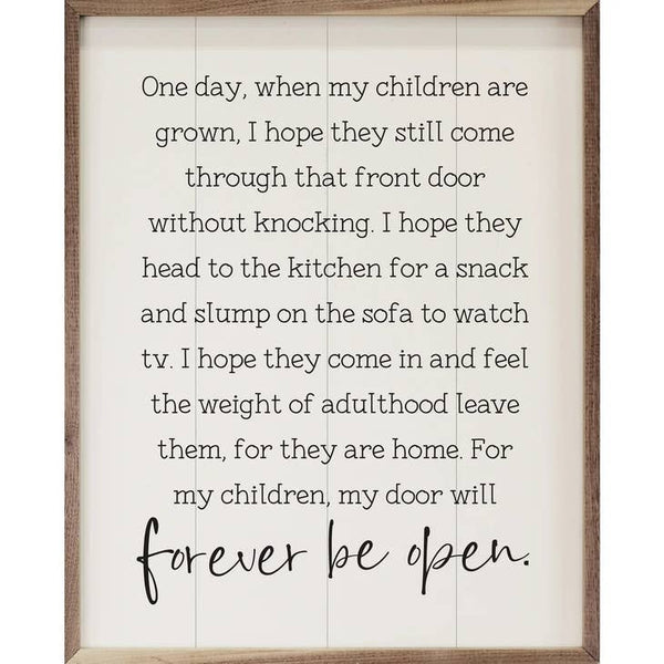 One Day When My Children Are Grown Sign